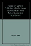 Book Harcourt School Publishers Collections: Intrvntn Rdr: New Adventures Gr3 BOMBEROS free