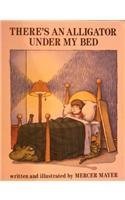 Book There's an Alligator Under My bed free