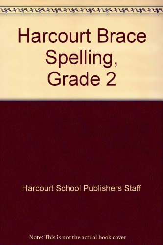 Book Harcourt Brace Spelling, Grade 2 free