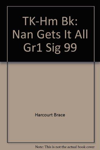 Book Tk-hm Bk: Nan Gets It All Gr1 Sig 99 free