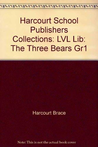 Book The Three Bears Grade 1, Level Library: Harcourt School Publishers Collections free
