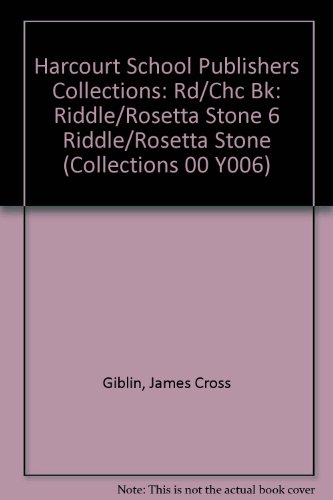 Book Riddle of the Rosetta Stone, Reader Grade 6: Harcourt School Publishers Collections free