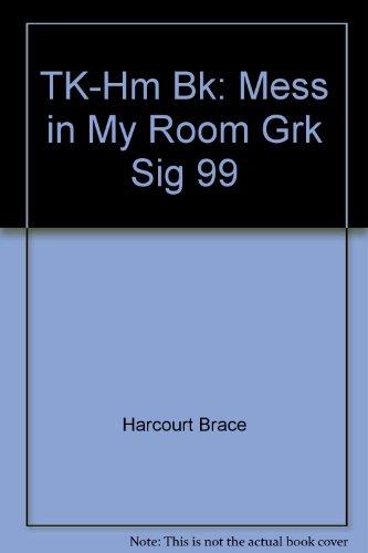 Book Tk-hm Bk: Mess In My Room Grk Sig 99 free
