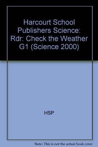 Book Check the Weather, Reader Grade 1: Harcourt School Publishers Science free