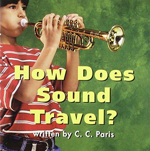 Book Harcourt School Publishers Science: Rdr:How Does Sound Travel 2 (Science 00 Y001) free