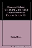 Book Harcourt School Publishers Collections: Phonics Practice Reader Grade 1/1 free