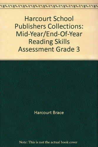 Book Harcourt School Publishers Collections: Mid-year/end-of-year Reading Skills Assessment Grade 3 free Book Harcourt School Publishers Collections: Mid-year/end-of-year Reading Skills Assessment Grade 3 free