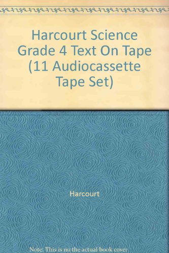 Book Harcourt Science Grade 4 Text On Tape (11 Audiocassette Tape Set) free