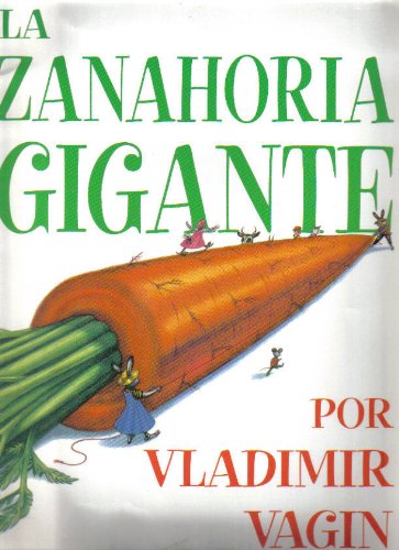 Book Harcourt School Publishers Vamos De Fiesta: Library Book Grade K Zanahoria Gigante (Spanish Edition) free