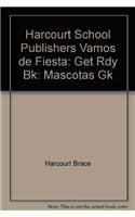 Book Mascotas, Get Ready Book Grade K: Harcourt School Publishers Vamos De Fiesta (Spanish Edition) free