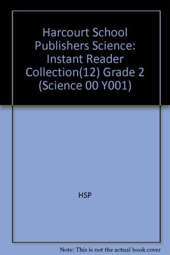 Book Harcourt School Publishers Science: Instant Reader Collection(12) Grade 2 free