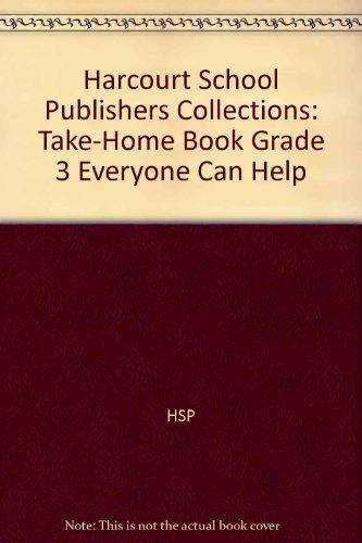 Book Everyone Can Help, Grade 3 Take-home Book: Harcourt School Publishers Collections free