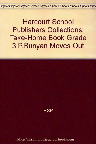 Book P. Bunyan Moves Out, Grade 3 Take-home Book: Harcourt School Publishers Collections free