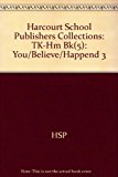 Book You/believe/happend, Grade 3 Take Home Book: Harcourt School Publishers Collections free