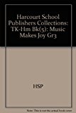 Book Harcourt School Publishers Collections: Tk-hm Bk(5): Music Makes Joy Gr3 free