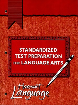 Book Harcourt School Publishers Language: Standardized Test Preparation Pupil'S Edition Grade 3 free