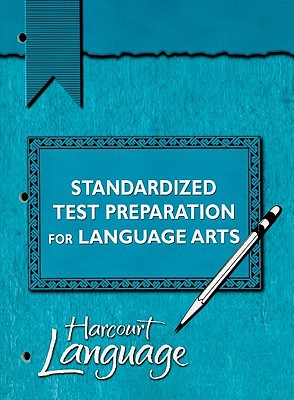 Book Harcourt School Publishers Language: Standardized Test Preparation Pupil'S Edition Grade 4 free