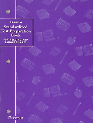 Book Standardized Test Preparation Reading/Language Grade 6: Harcourt School Publishers Collections (Trophies © 2007) free