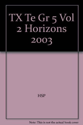 Book TX Te Gr 5 Vol 2 Horizons 2003 free