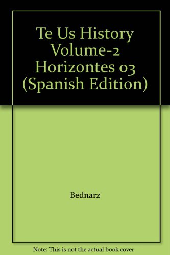 Book Te Us History Volume-2 Horizontes 03 (spanish Edition) free