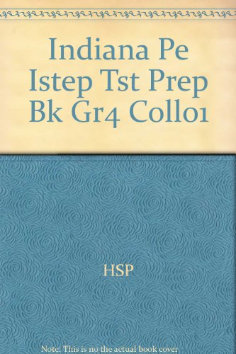 Book Collections Istep Test Prep Book Grade 4: Harcourt School Publishers Collections Indiana free