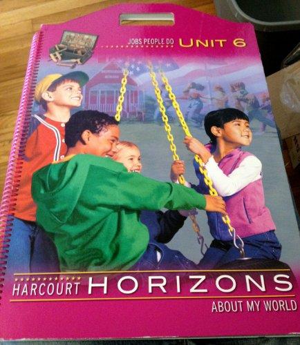 Book Harcourt School Publishers Horizons: Big Book Unit 6 Grade 1 Jobs People Do free
