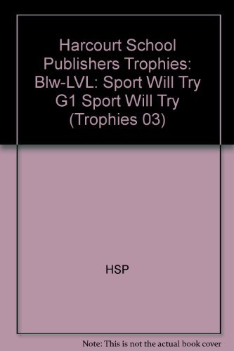 Book Harcourt School Publishers Trophies: Below Level Individual Reader Grade 1 Sport Will Try free