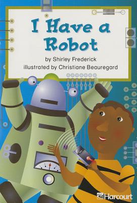 Book Harcourt School Publishers Trophies: Below Level Individual Reader Grade 1 I Have A Robot free