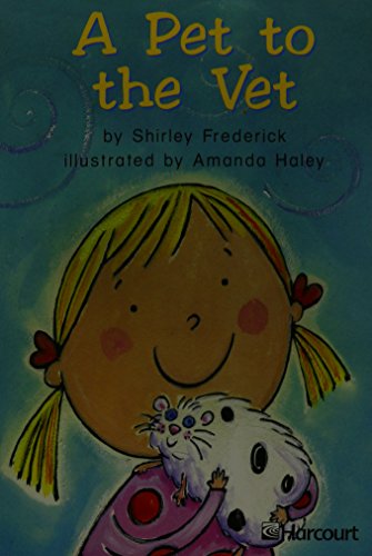 Book Harcourt School Publishers Trophies: Below Level Individual Reader Grade 1 A Pet to the Vet free