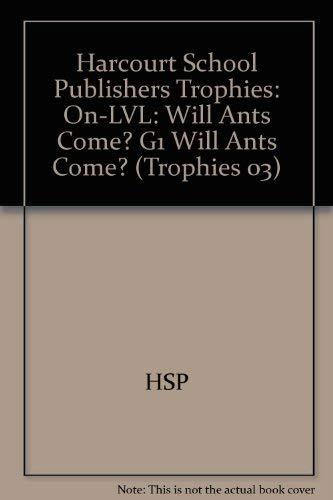 Book Harcourt School Publishers Trophies: On Level Individual Reader Grade 1 Will Ants Come? free