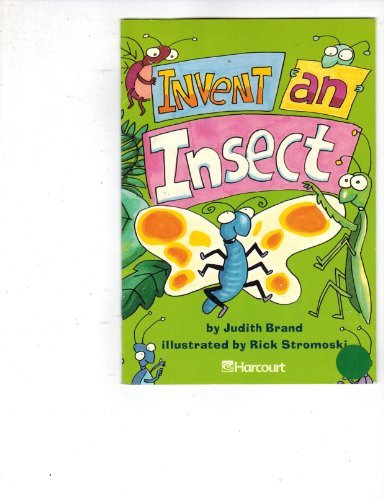 Book Harcourt School Publishers Trophies: Above Level Individual Reader Grade 1 Invent an Insect free