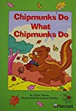 Book Harcourt School Publishers Trophies: Below Level Individual Reader Grade 2 Chipmunks and Chipmunks free