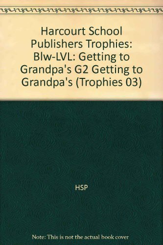 Book Harcourt School Publishers Trophies: Below Level Individual Reader Grade 2 Getting To Grandpa's free