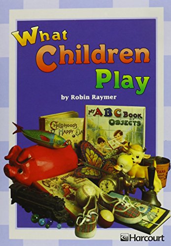 Book Harcourt School Publishers Trophies: On Level Individual Reader Grade 2 What Children Play free