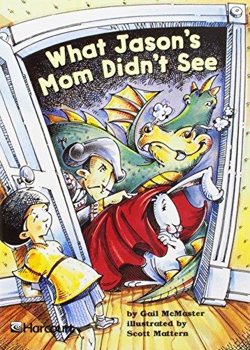 Book Harcourt School Publishers Trophies: Advanced-Level Grade 2 What Jason's Mom/See free