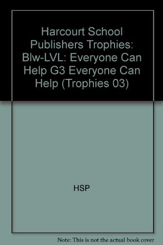 Book Harcourt School Publishers Trophies: Below Level Individual Reader Grade 3 Everyone Can Help free