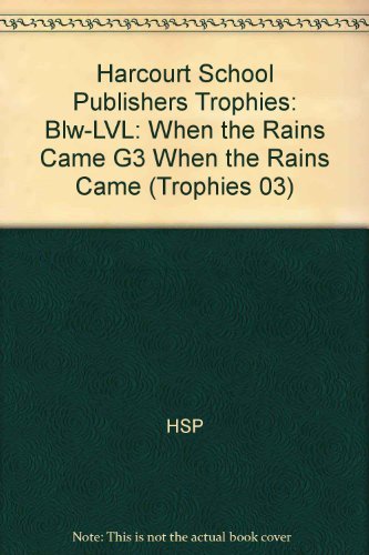 Book Harcourt School Publishers Trophies: Below Level Individual Reader Grade 3 When The Rains Came free