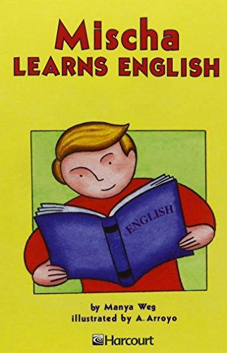 Book Harcourt School Publishers Trophies: On Level Individual Reader Grade 3 Mischa Learns English free