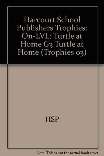 Book Harcourt School Publishers Trophies: On Level Individual Reader Grade 3 Turtle At Home free