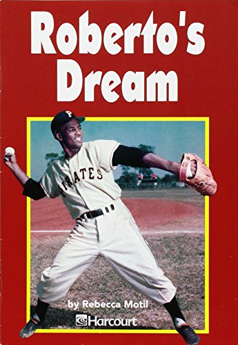 Book Harcourt School Publishers Trophies: On Level Individual Reader Grade 3 Roberto's Dream free