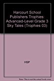 Book Harcourt School Publishers Trophies: Advanced-Level  Grade 3 Sky Tales free