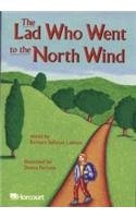 Book Lad Who Went/North Wind, on Level Grade 4: Harcourt School Publishers Trophies free