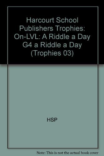 Book Harcourt School Publishers Trophies: On Level Individual Reader Grade 4 A Riddle A Day free
