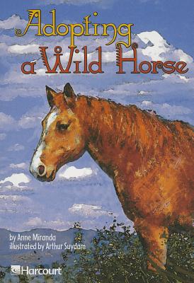 Book Harcourt School Publishers Trophies: Advanced-Level  Grade 4 Adoptng A Wild Horse free
