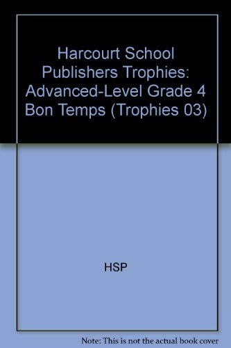 Book Harcourt School Publishers Trophies: Advanced-Level  Grade 4 Bon Temps free