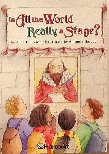 Book Harcourt School Publishers Trophies: Below Level Individual Reader Grade 5 Is the World Really a Stage? free