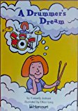 Book A Drummer's Dream Below Level Grade 5: Harcourt School Publishers Trophies free
