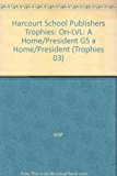 Book Harcourt School Publishers Trophies: On Level Individual Reader Grade 5 A Home/President free