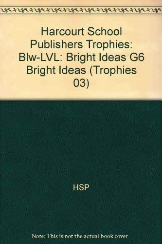 Book Harcourt School Publishers Trophies: Below Level Individual Reader Grade 6 Bright Ideas free