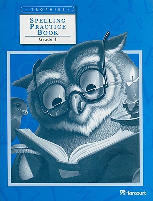 Book Spelling Practice Book, Grade 1 (Trophies) free
